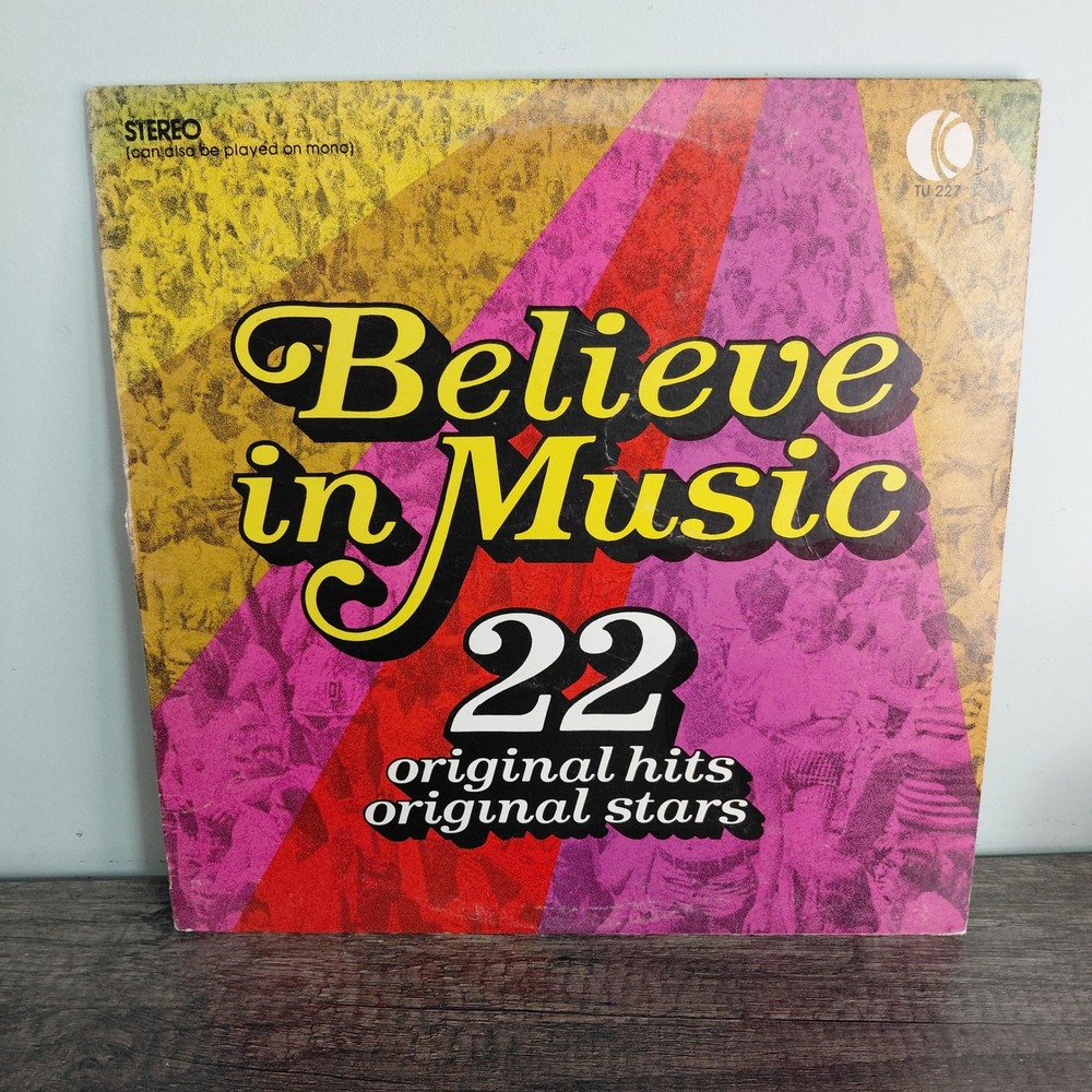 K-Tel Believe in Music 22 Original Hits 1972 Vinyl LP TU 227 Rod Stewart Cher